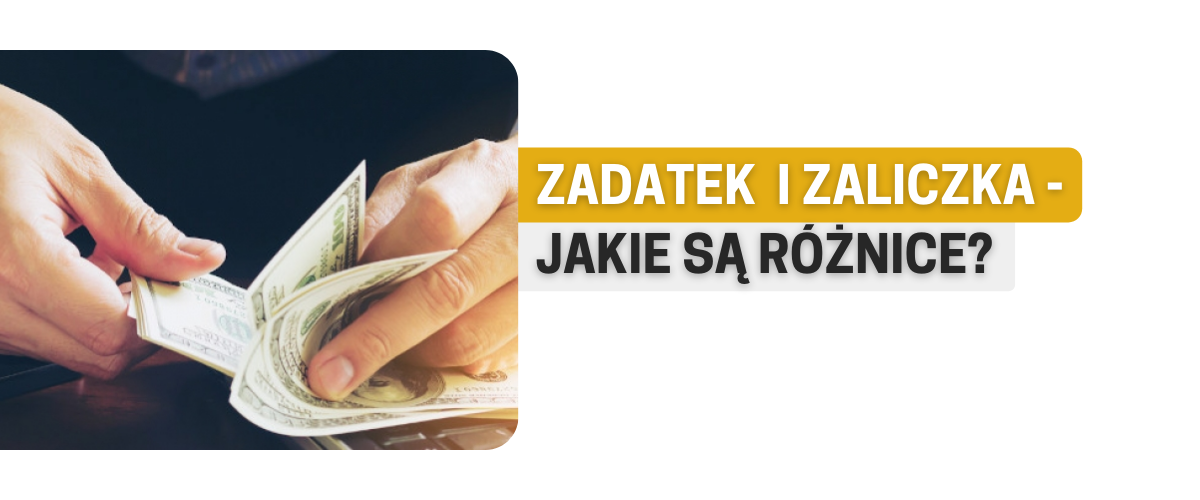 Zaliczka a zadatek - różnice