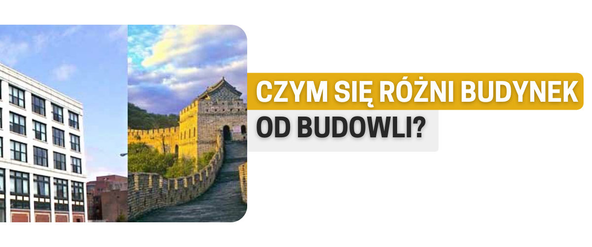 Czym się różni budynek od budowli? Czym się różni budynek od budowli?