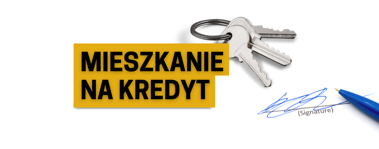 mieszkanie na kredyt