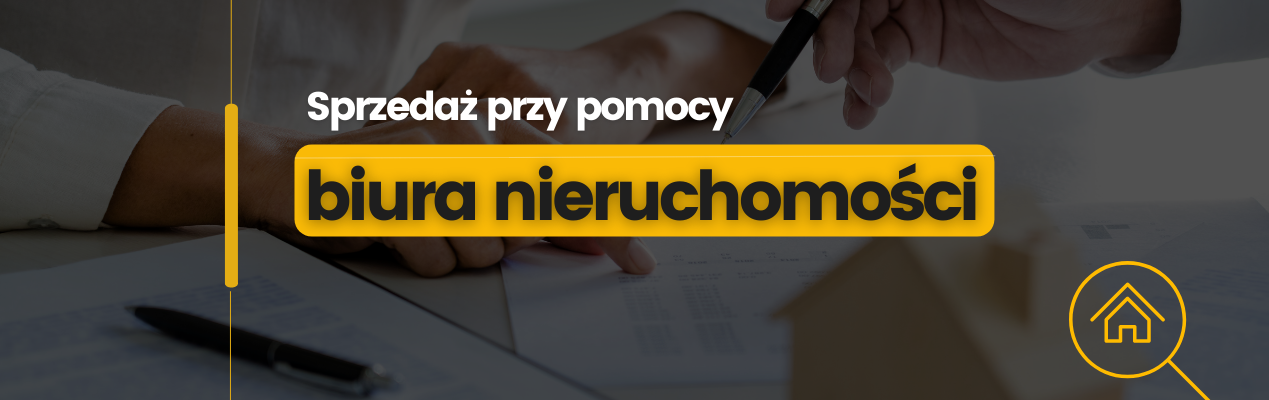 jak sprzedać mieszkanie przy pomocy biura nieruchomości