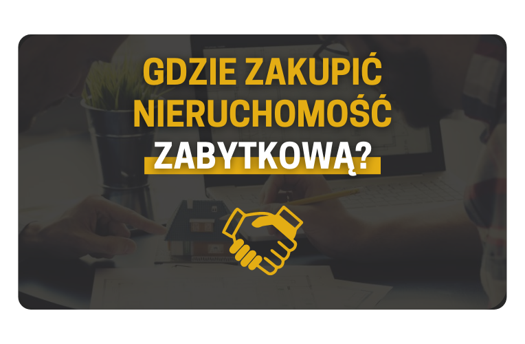 Zakup nieruchomości zabytkowej