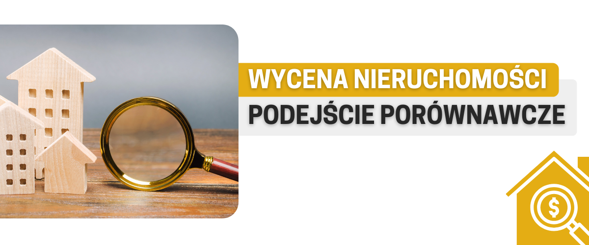 metody wyceny nieruchomości podejście porównawcze