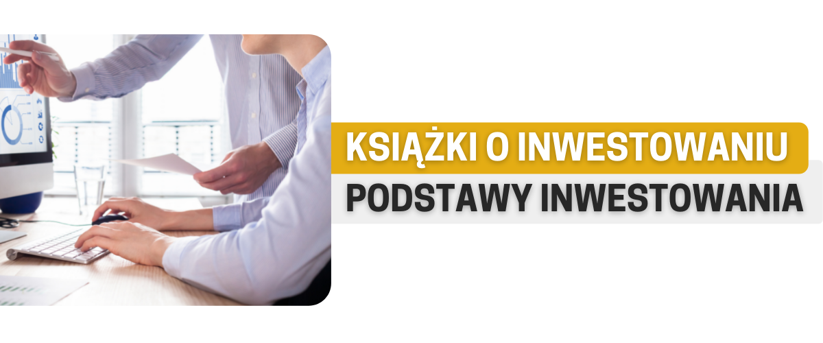Książki o inwestowaniu: podstawy inwestowania