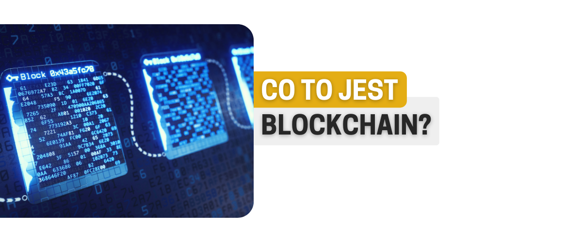 Co to jest blockchain?
