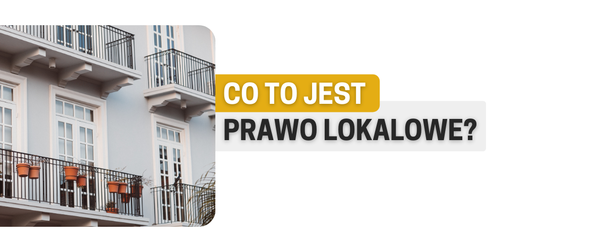 Co to jest prawo lokalowe? Definicja