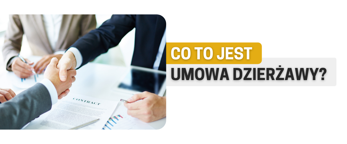Co to jest umowa dzierżawy