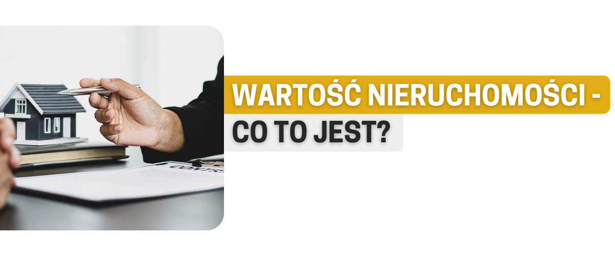 Wartość nieruchomości - definicja