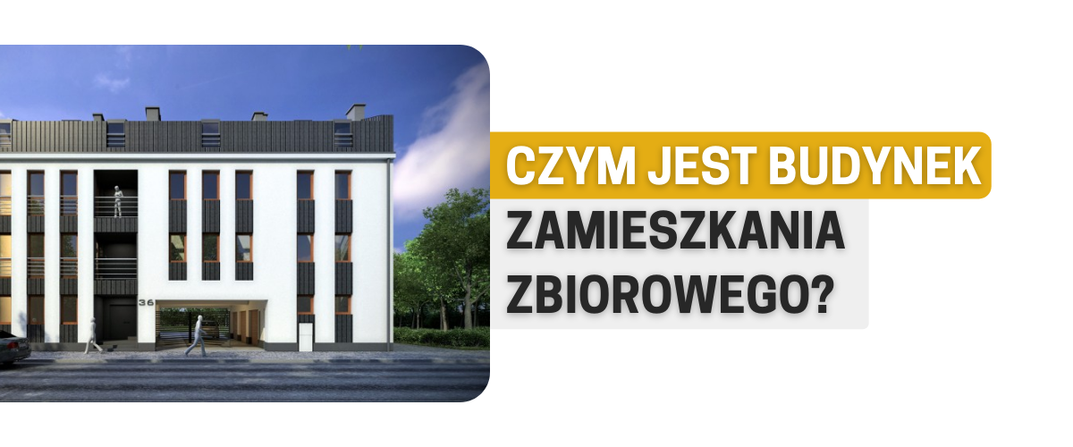 Budynek zamieszkania zbiorowego - definicja