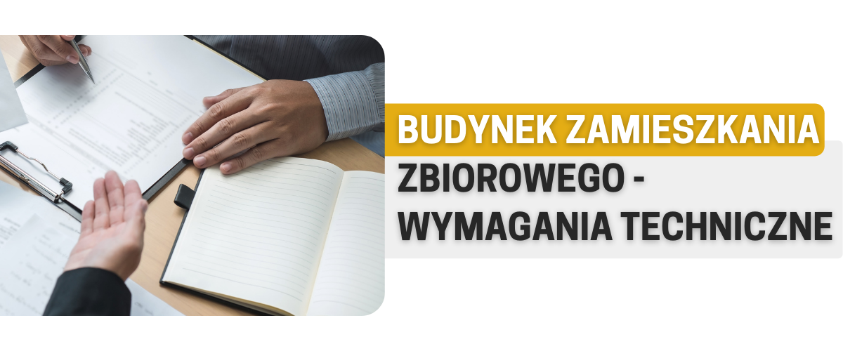 Budynek zamieszkania zbiorowego - wymagania techniczne