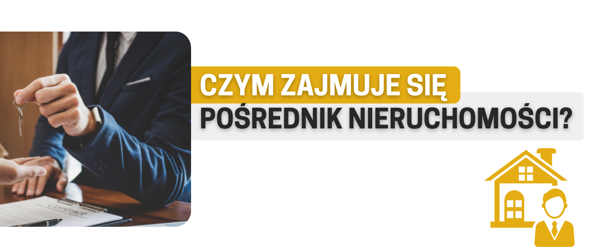 czym zajmuje się pośrednik