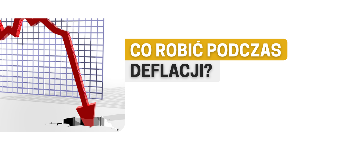 deflacja co robić