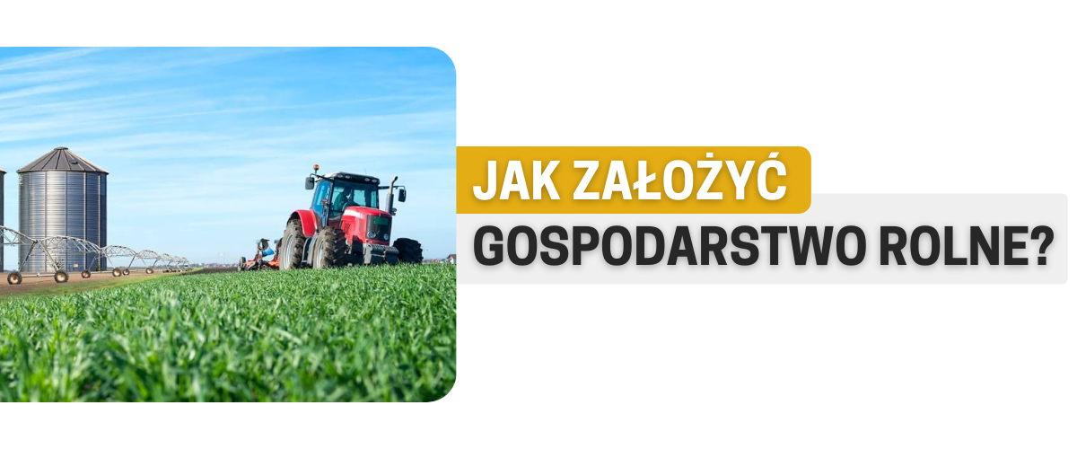 działalność rolnicza jak założyć 
